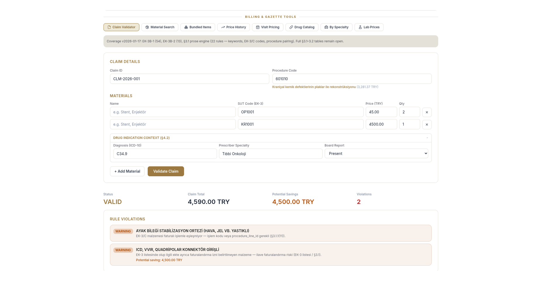 Bilun claim validator: interactive form and real-time validation results showing 4,500 TRY potential savings and SUT rule warnings